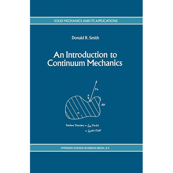 Continuum Mechanics: Irgens, Fridtjov: 9783642093661: Amazon.com