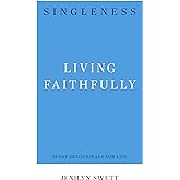 Singleness: Living Faithfully
