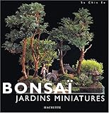 Bonsaï : Jardins miniatures by