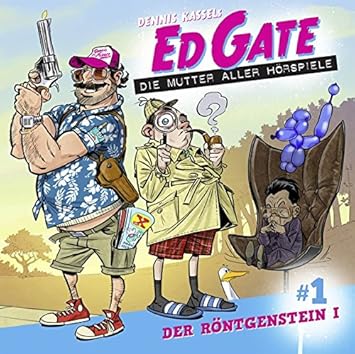 Ed Gate Folge 01 Der Rontgenstein Teil 01 Von 02 Die Mutter Aller Horspiele Kassel Dennis Kassel Dennis Nathan David Jager Simon Michaelis Torsten Kluckert Tobias Rotermund Sascha Koeberlin Ed Gate Folge 01 Der Rontgenstein Teil 01 Von 02 Die Mutter Aller Horspiele Kassel Dennis Kassel Dennis Nathan David Jager Simon Michaelis Torsten Kluckert Tobias Rotermund Sascha Koeberlin