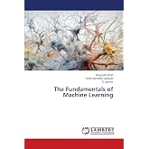 The Fundamentals of Machine Learning