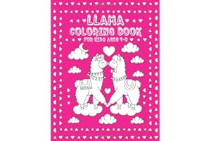 Llama Coloring Book For Kids Age 4-8: A beautiful collection of 30 adorable llama illustrations for hours of fun!