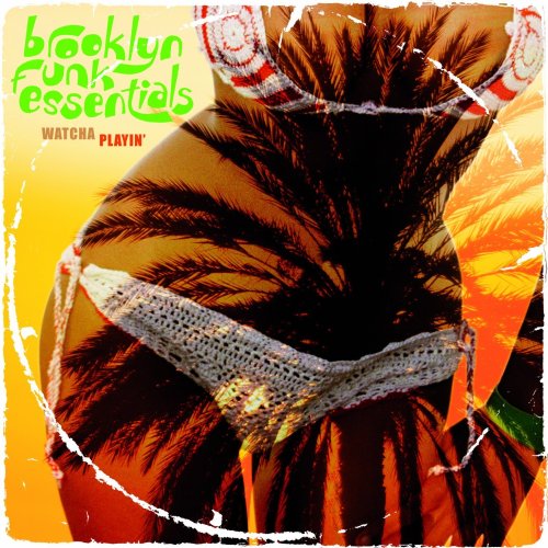 Brooklyn Funk Essentials - Watcha Playin - Zortam Music