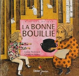 La  bonne bouillie