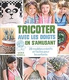 TRICOTER AVEC LES DOIGTS (French Edition) by