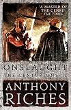Onslaught: The Centurions II by Anthony Riches
