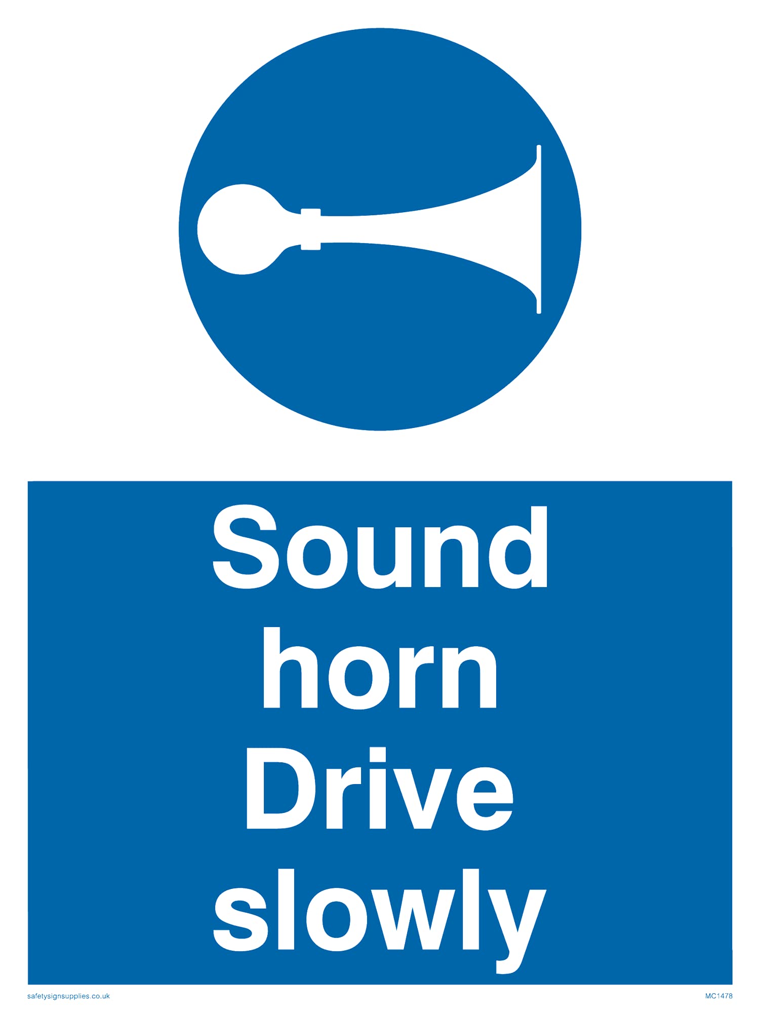 Pack of five - Sound Horn Drive Slowly Sign - 150x200mm - A5P