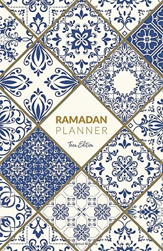 Ramadan Planner: For Teens and Pre-Teens