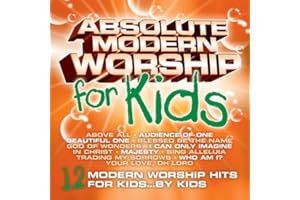 Absolute Modern Worship For Kids