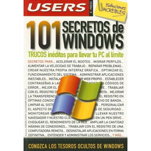 101 SECRETOS DE WINDOWS (Manuales Users)