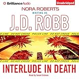 Interlude in Death: In Death, Book 12.5