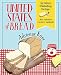 United States of Bread: Our Nation's Homebaking Heritage: from Sandwich Loaves to Sourdough by Adrienne Kane