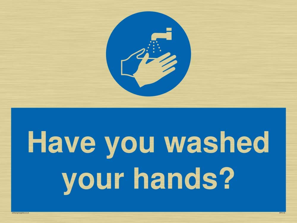 Have you washed your hands?