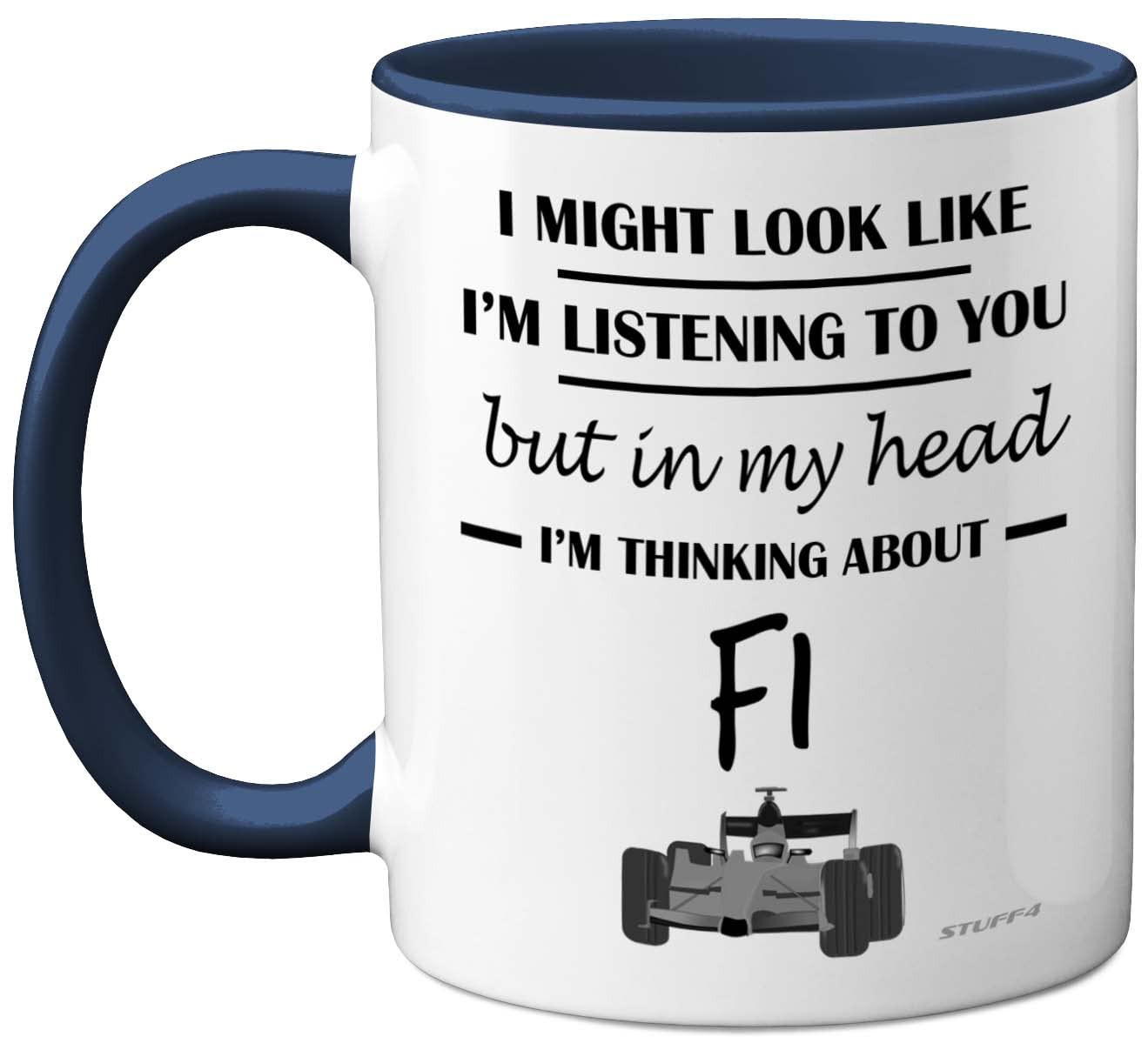 Stuff4 Formula 1 Gifts - in My Head I'm Thinking About F1 - Funny F1 Gifts for Men, Car Lover for Him, Mug, Formula One 11oz Ceramic Dishwasher Safe Navy Handle Mugs Novelty Cup