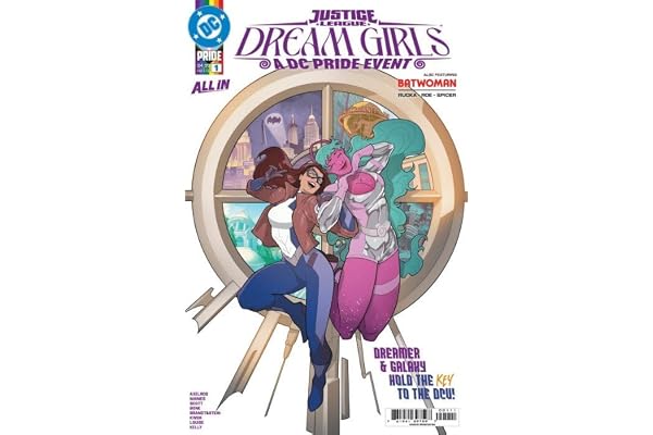 Justice League: Dream Girls-A DC Pride Event #1A VF/NM ; DC comic book | Dreamer Galaxy
