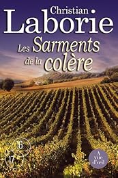 Les  sarments de la colère