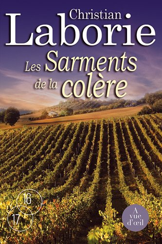 Les  sarments de la colère