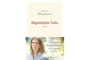 Diagnostiquée Crohn (French Edition)