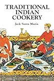 Traditional Indian Cookery by 