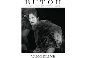 Butoh: Cradling Empty Space