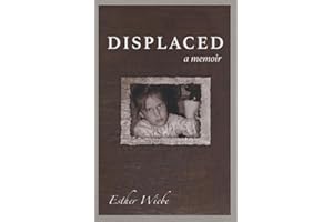 DISPLACED: a memoir