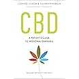 CBD: A Patient's Guide to Medicinal Cannabis--Healing without the High