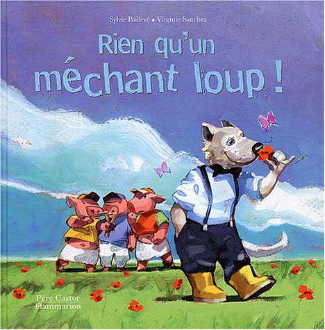 Rien qu'un méchant loup !