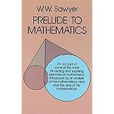Prelude to Mathematics (Dover Books on Mathematics)