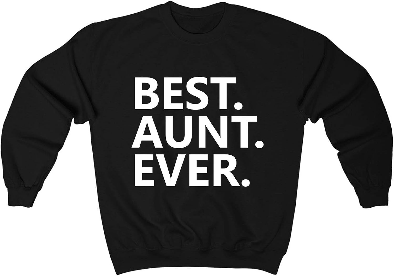 B3st Aunt Ever Sweatshirt Funny BAE Auntie Hot Wife Fav Aunt Birthday (Black,XLarge) Amazon.ca