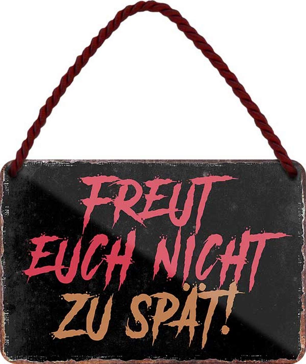 N / A HS306 Tin Sign with German Text "Glut euch Nicht zu lät!" [German Language] 18 x 12 cm