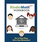 KinderMath and More Workbook: B&W Edition: Part of the Easy Peasy All-in-One Homeschool