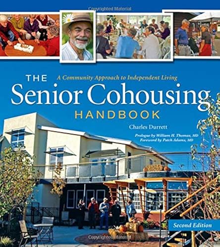 Download The Senior Cohousing Handbook: A Community Approach to Independent Living PDF