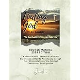 Finding God in All Things: Course Manual