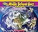 The Magic School Bus Presents: Planet Earth: A Nonfiction Companion to the Original Magic School Bus Series
