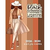 2026 - 2030 Black Girl Planner: Blessed and Beautiful 5 Years with Holidays and Inspirational Quotes