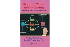 Supply Chain Engineering: Models and Applications (Operations Research Series)