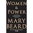 Women & Power: A Manifesto
