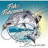 Coloring Book for Adults - Fish & Fishermen: Adult Coloring Book fishing | fishes, boats, fishermen, retro tournament poster 