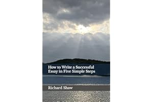 How to Write a Successful Essay in Five Simple Steps