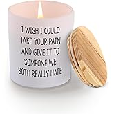 I Wish I Could Take Your Pain and Give It to Someone We Both Really Hate Recovery Gifts Scented Candle Home Office Get Well Soon Gifts Jar Candles Sage Floral Lavender Scent 9.5 oz
