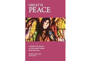 Great is Peace: A Modern Commentary on Talmud Bavli Tractate Derek Eretz Zuta