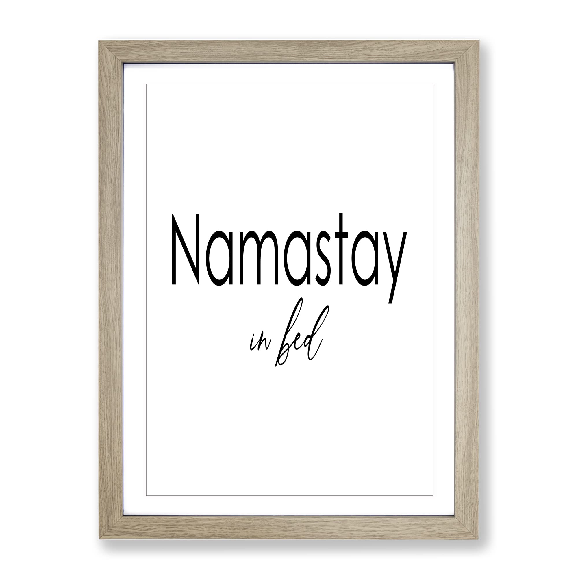 Namastay In Bed Typography Quote Framed Wall Art Print, Ready to Hang Picture for Living Room Bedroom Home Office Décor, Oak A4 (34 x 25 cm)