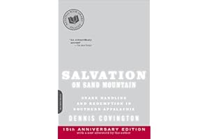 Salvation on Sand Mountain: Snake Handling and Redemption in Southern Appalachia