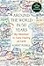 Around the World in 50 Years: My Adventure to Every Country on Earth