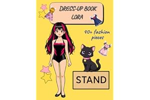 Lora Fashion Paper Doll Dress Up Book: Premium Kids Activity with Cut-out Clothing, Ready-Made Looks, Coloring Outfits, Pet C