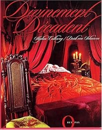 Divinement décadent