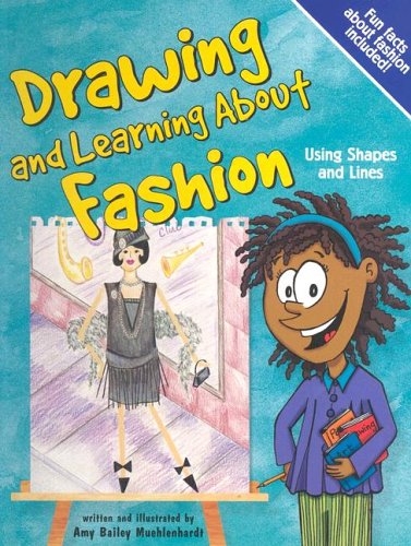 Drawing and Learning About Fashion: Using Shapes and Lines (Sketch It!)
