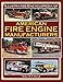 Illustrated Encyclopedia of American Fire Engine Manufacturers