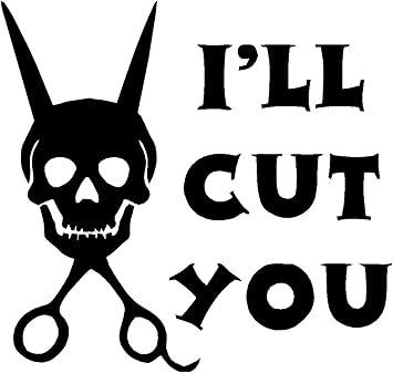 Amazon Com Sassy Stickers I Ll Cut You White Sticker Hair Stylist