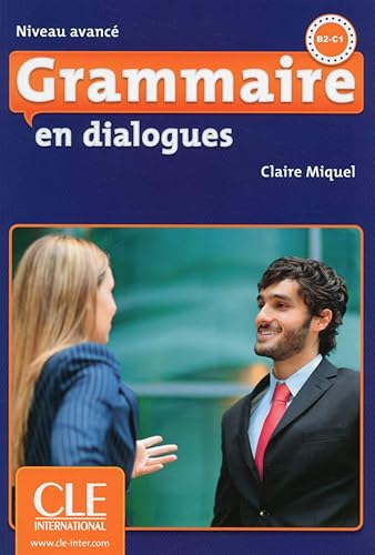 Download Grammaire en dialogues - Niveau avancé - Livre + CD PDF